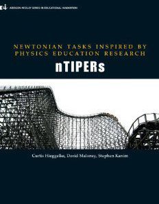 Solution Manual for Newtonian Tasks Inspired by Physics Education Research: nTIPERs C J Hieggelke, D P Maloney, Steve Kanim