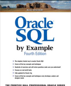 Solution Manual for Oracle SQL By Example, 4/E 4th Edition Alice Rischert