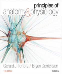 Test Bank for Principles of Anatomy and Physiology, 14th Edition, Gerard J. Tortora Bryan H. Derrickson