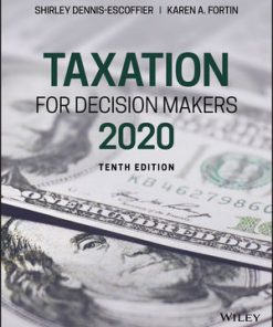 Test Bank for Taxation for Decision Makers, 2020 10th by Dennis-Escoffier