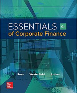 Test Bank for Essentials of Corporate Finance (Mcgraw-hill/Irwin Series in Finance, Insurance, and Real Estate) 9th Edition