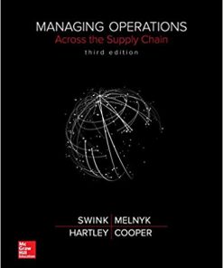 Solution Manual for Managing Operations Across the Supply Chain 3rd Edition