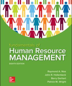 Test Bank for Fundamentals of Human Resource Management 8th by Noe