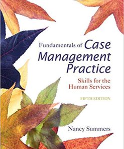 Solution Manual for Fundamentals of Case Management Practice: Skills for the Human Services 5th Edition