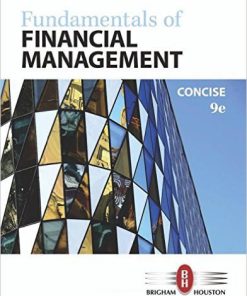 Solution Manual for Fundamentals of Financial Management, Concise Edition, 9th Edition Eugene F. Brigham, Joel F. Houston