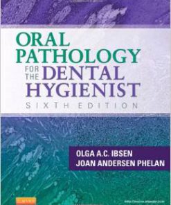 Test Bank for Oral Pathology for the Dental Hygienist 6th Edition Olga A C Download