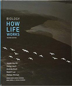 Test Bank for Biology: How Life Works Second Edition