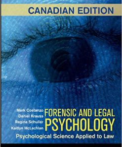 Test Bank for forensic and Legal Psychology Canadian Edition