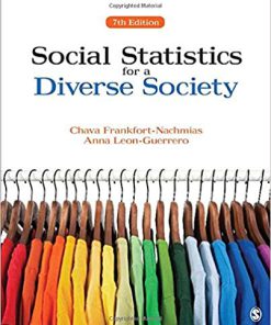 Solution Manual for Social Statistics for a Diverse Society Seventh Edition