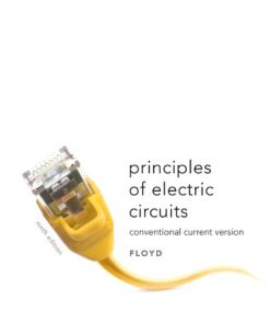 Test Bank For Principles of Electric Circuits: Conventional Current Version (9th Edition) 9th Edition