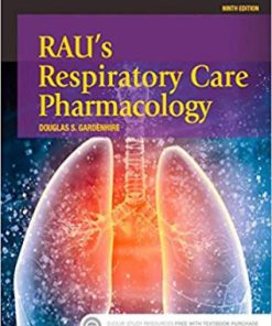 Test Bank for Raus Respiratory Care Pharmacology, 9th Edition Gardenhire