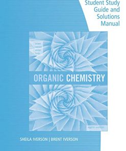 Test Bank For Brown/Iverson/Anslyn/Foote’s Organic Chemistry, 8th Edition 8th Edition