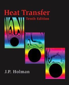 Solution manual for Heat Transfer Holman 10th edition