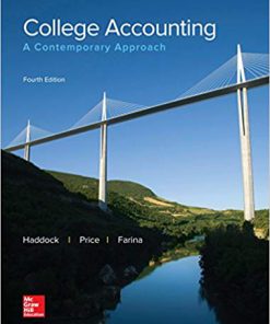 Solution Manual for College Accounting: A Contemporary Approach, 4th Edition, M. David Haddock John Price and Michael Farina