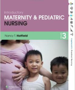 Test Bank Introductory Maternity Pediatric Nursing 3rd Edition Hatfield