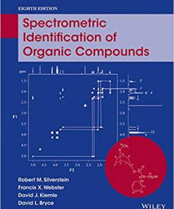 Solution Manual for Spectrometric Identification of Organic Compounds 8th by Silverstein