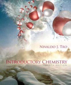 Test Bank for Introductory Chemistry, 4th Edition, Tro, ISBN-10: 0321687930, ISBN-13: 9780321687937