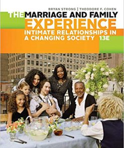 Test Bank for The Marriage and Family Experience 13th by Strong