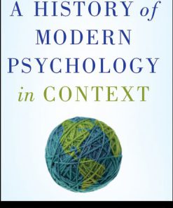 Test Bank For A History of Modern Psychology in Context 1st Edition