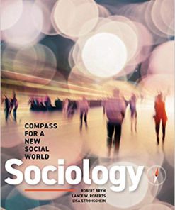 Test Bank for Sociology Compass for a New Social World 6th Canadian Edition by Brym