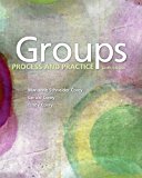 Solution Manual for Groups: Process and Practice, 10th Edition Marianne Schneider Corey, Gerald Corey Cindy Corey