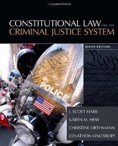 Test Bank for Constitutional Law and the Criminal Justice System 6th Edition J Scott Harr Download