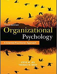 Test Bank for Organizational Psychology: A Scientist-Practitioner Approach 3rd Edition