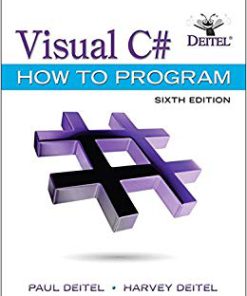 Solution Manual for Visual C# How to Program (6th Edition) (Deitel Series) 6th Edition