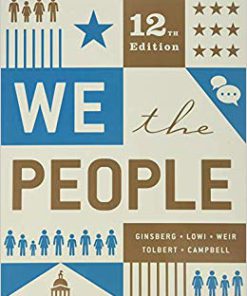 Test Bank for We the People (Full Twelfth Edition) Full Twelfth Edition