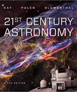 Test Bank for 21st Century Astronomy 6th by Kay