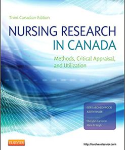 Solution Manual for Nursing Research in Canada: Methods, Critical Appraisal, and Utilization 3rd Canadian by LoBiondo-Wood