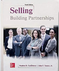 Solution Manual for Selling: Building Partnerships 10th Edition