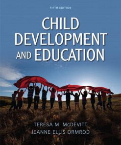 Test Bank For Child Development and Education (5th Edition) 5th Edition