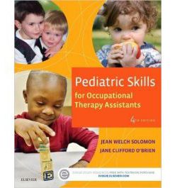 Test Bank for Pediatric Skills for Occupational Therapy Assistants 4th Edition by Solomon