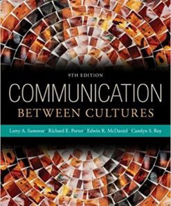 Test bank for Communication Between Cultures, 9th Edition Larry A. Samovar