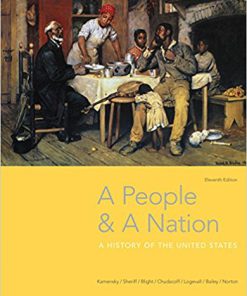 Test bank for A People and a Nation: A History of the United States 11th Edition by Kamensky