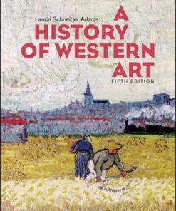 Test Bank For A History of Western Art 5th Edition