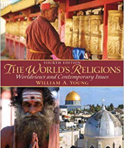 Test Bank for The World’s Religions 4th by Young