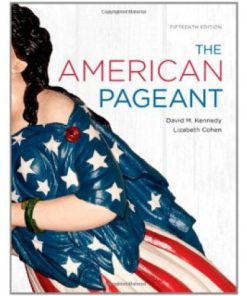 The American Pageant 15th Edition Test Bank – David M. Kennedy