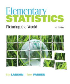 Solution Manual for Elementary Statistics: Picturing the World 5th edition Ron Larson