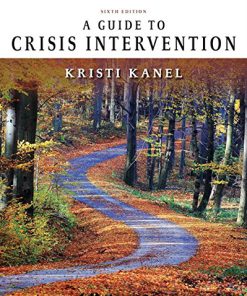 Test Bank For A Guide to Crisis Intervention 6th Edition