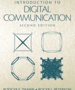 Solution Manual for Introduction to Digital Communication, 2/E 2nd Edition Rodger E. Ziemer, Roger W. Peterson