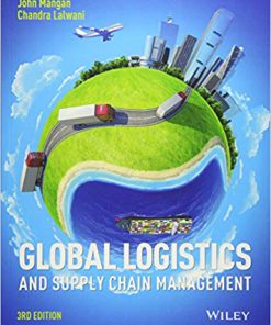 Test Bank for Global Logistics and Supply Chain Management 3rd Edition