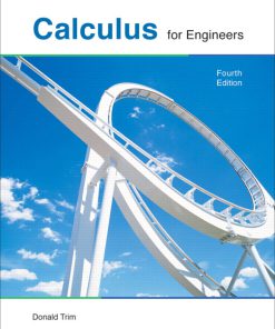 Solution Manual for Calculus for Engineers, 4/E 4th Edition Donald Trim