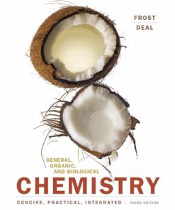 Test Bank for General, Organic, and Biological Chemistry, 3rd Edition, Laura D. Frost S. Todd Deal