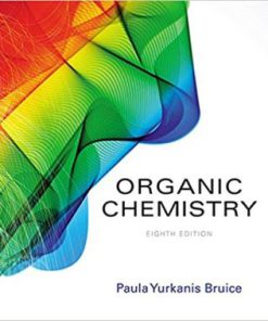 Test Bank for Organic Chemistry 8th Edition Paula Y. Bruice