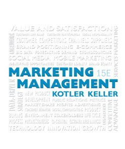 Solution Manual for Marketing Management, 15th Edition Philip T Kotler Kevin Lane Keller