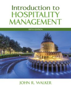 Test Bank for Introduction to Hospitality Management, 5th Edition, John R. Walker