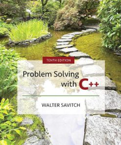 Solution Manual for Problem Solving with C++ 10th Edition Savitch