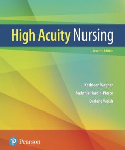 Solution Manual for High-Acuity Nursing 7th Edition Wagner